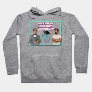 Suck On My Big Fat Dictionary! Hoodie